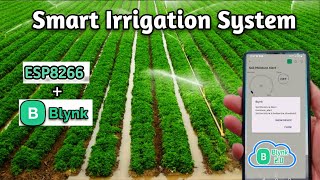 Smart Irrigation System with ESP8266 and Blynk IoT  Smart Agriculture System [upl. by Sallyanne805]