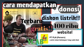 Cara mendapatkan donasi diskon listrik 100 ribu di lightupid bagi pelanggan PLN 900 VA  1300 VA [upl. by Ladew526]