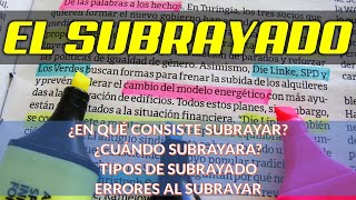 EL SUBRAYADO ¿EN QUÉ CONSISTE EL SUBRAYADO TIPOS DE SUBRAYADO ¿cÓMO SUBRAYAR ERRORES AL SUBRAYAR [upl. by Jodi]