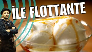 🥛Ile flottante crème anglaise  caramel et meringue la recette détaillée [upl. by Nnylyak802]