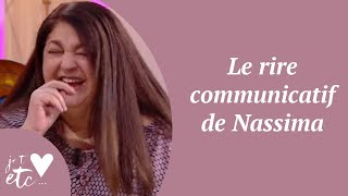 Le rire communicatif de Nassima  Je taime etc S04 [upl. by Agnola]