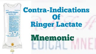 Contra Indications of Ringer Lactate Mnemonic [upl. by Westleigh]