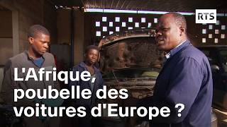 LAfrique poubelle des voitures dEurope   RTS [upl. by Talley441]