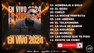 Yovanny Polanco  En Vivo 2024 [upl. by Ttebroc]