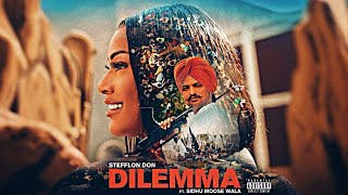 Dilemma  Sidhu Moose Wala Official Video Stefflon Don  Sidhu Moose Wala New Song  UK Waliye [upl. by Lynnell]