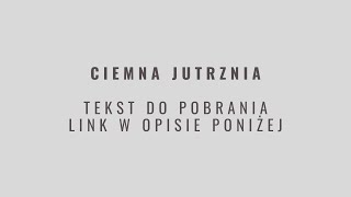 Ciemna Jutrznia  WIELKA SOBOTA [upl. by Vernita]