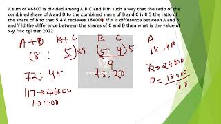 A sum of 46800 is divided among ABC and D in such a way that the ratio of the combined ssc cgl [upl. by Bartlet]