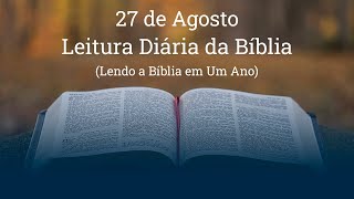 Leitura Diária da Bíblia  27 de Agosto 1Sm 19 1Co 1 Lm 4 e Sl 35 [upl. by Oralee515]