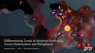 Substrate Positioning Across Hydroxylases and Halogenases VCCA2023 Conference [upl. by Tips]