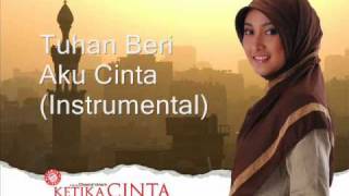 Tuhan Beri Aku Cinta Instrumental [upl. by Pattin]