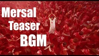 Mersal  Teaser BGM  Vijay Samantha Kajal  A R Rahman  Atlee [upl. by Candie385]