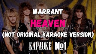 Warrant  Heaven BackVocal NOT ORIGINAL KARAOKE VERSION [upl. by Skutchan389]