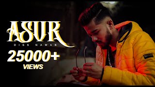 Diss Nawab  ASUR OFFICIAL MUSIC VIDEO  CTG HIPHOP [upl. by Yeltrab768]