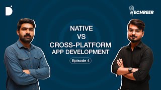 Native vs Crossplatform Mobile App Development Which One to Choose  Techreer by Devsinc [upl. by Hanauq]