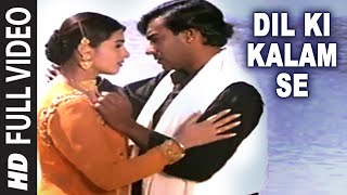 Dil Ki Kalam Se Title Song  Itihaas  Hariharan Alka Yagnik  Ajay Devgan Twinkle Khanna [upl. by Atsira]