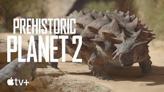 Prehistoric Planet 2 — How Did Ankylosaurs Use Their Tail  Apple TV [upl. by Aerdnahs]