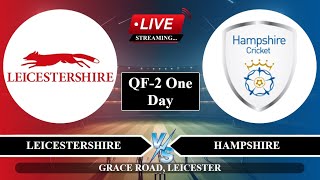 🔴Live LEIC vs HAM QF2 One Day Live  England ODI Live Score  Leicestershire vs Hampshire Live [upl. by Asta]