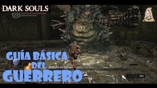 Dark Souls Guia guerrero  Creación del personaje tutorial y primeros pasos [upl. by Nylirrej901]