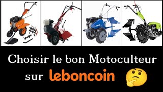 Jardin potager amp Outils Thermique  Motoculteur amp Motobineuse sur le bon coin  Faire le bon choix € [upl. by Zeni]