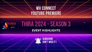 Thira 2024  Season 3 Highlights [upl. by Artemla]