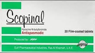 سكوبينال أقراص لعلاج القولون المتهيج ومضاد للتقلصات Scopinal Tablets To treat irritable colon [upl. by Eagle]