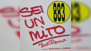 883  Sei un mito  Frik Remix [upl. by Anirrehs]