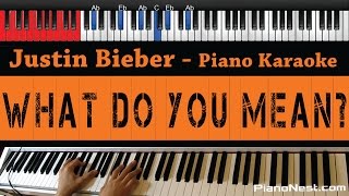 Justin Bieber  What do You Mean  HIGHER Key Piano Karaoke  Sing Along [upl. by Ennayehc]