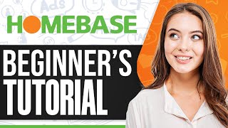 Homebase Tutorial 2024  How To Use Homebase For Beginners [upl. by Philbin]