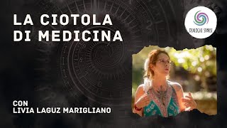 💛LA CIOTOLA DI MEDICINA💛CON LIVIA LAGUZ MARIGLIANO [upl. by Key]