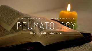 Pneumatology  14  Spiritual Gifts  continued  Bro Godly Mathew Malayalam Bible Study [upl. by Asiuqram]