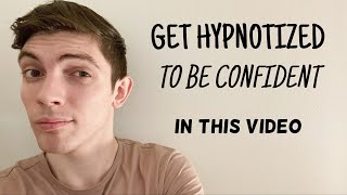 I Will Hypnotize You to Be More Confident  Hypnosis Through the Screen for Confidence [upl. by Bogie]