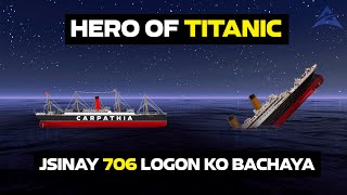 Hero of Titanic ship  how Carpathia ship saved 706 people Short Documentry about Titanic Astrofie [upl. by Fleischer]