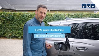 Hjemmeladning  FDMs guide til opladning 35 [upl. by Tranquada371]