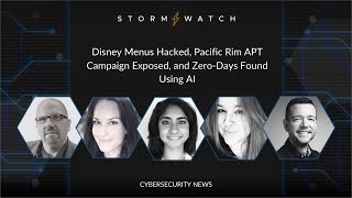 Storm⚡️Watch  Disney Menus Hacked Pacific Rim APT Campaign Exposed and ZeroDays Found Using AI [upl. by Ashien340]