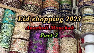 Mouchak Market Part2 Goj kapor  laceEid Shopping 2023 [upl. by Reltuc479]