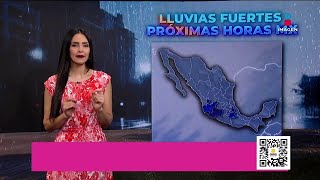 Se esperan lluvias intensas para estos estados de la República  Noticias con Crystal Mendivil [upl. by Ahsok]