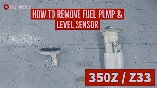 How To Remove 350Z Fuel Pump amp Level Sensor 350Z Fuel Pump Removal Steps Z33 [upl. by Seymour]