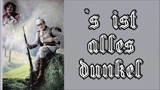 s ist alles dunkel  Volks und SoldatenliedGerman Folk and Soldier Song  English Translation [upl. by Gavriella282]