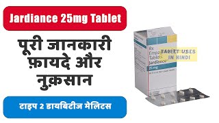 Jardiance 25mg Tablet Uses in Hindi  टाइप 2 डायबिटीज मेलिटस  Side Effects  Dose 💊 [upl. by Suoirad]