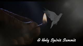 Trailer A Holy Spirit Summit [upl. by Ayocal]