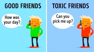 10 Differences Between Good Friends and Toxic Friends [upl. by Clancy781]