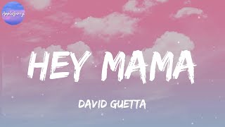 David Guetta  Hey Mama feat Nicki Minaj Bebe Rexha amp Afrojack Lyrics [upl. by Eical964]