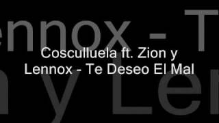 ZION Y LENOX te deseo el mal quotletraquot [upl. by Netsirk]