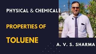 Physical Properties Of Toluene Chemical Properties Of Toluene [upl. by Delorenzo]