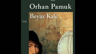 Beyaz Kale  Orhan Pamuk [upl. by Carmencita]