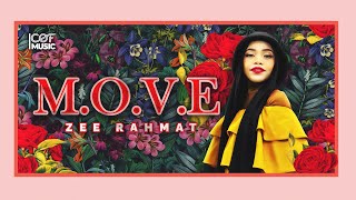 MOVE  ZEE RAHMAT Official Music Video [upl. by Llereg]