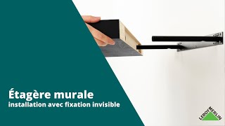 Installer une étagère murale fixations invisibles [upl. by Bucher965]