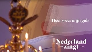 Nederland Zingt Heer wees mijn gids [upl. by Eessej]