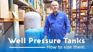 How to Size a Well Pressure Tank [upl. by Ytsirk945]