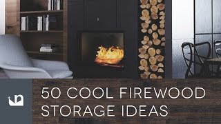 50 Cool Firewood Storage Ideas [upl. by Ycart904]